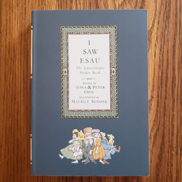 I Saw Esau: The Schoolchild's Pocket Book 20th Anv Maurice Sendak (PB, 1992) - Picture 1 of 7